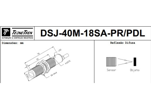 DSJ-40M-18SA-PR/PDL Sensor Fotoelétrico Tubular Difuso 03.443.4986/000  - Tecnotron